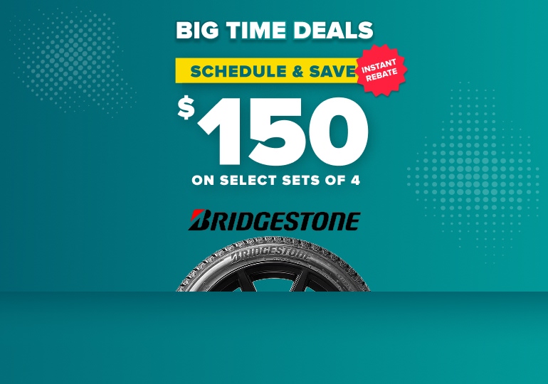 Bridgestone tire promotion offering $150 instant rebate on select sets of 4 tires with teal background and dotted pattern.