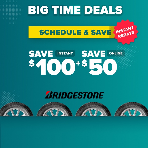 Bridgestone tire promotion on teal background showing instant $100 rebate plus $50 online savings with schedule and save offer