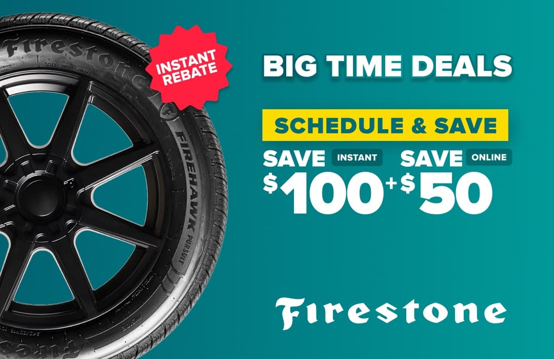 Firestone tire promotion showing instant rebate badge and savings of $100 instant plus $50 online on teal background.