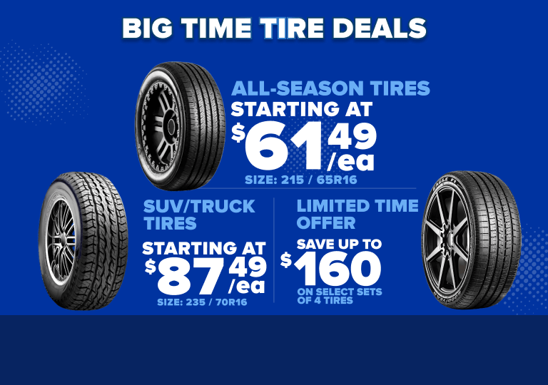 Tire sale advertisement showing all-season tires starting at $61.49 each, SUV/truck tires starting at $87.49 each, and a limited time offer to save up to $160 on select brands on a blue background