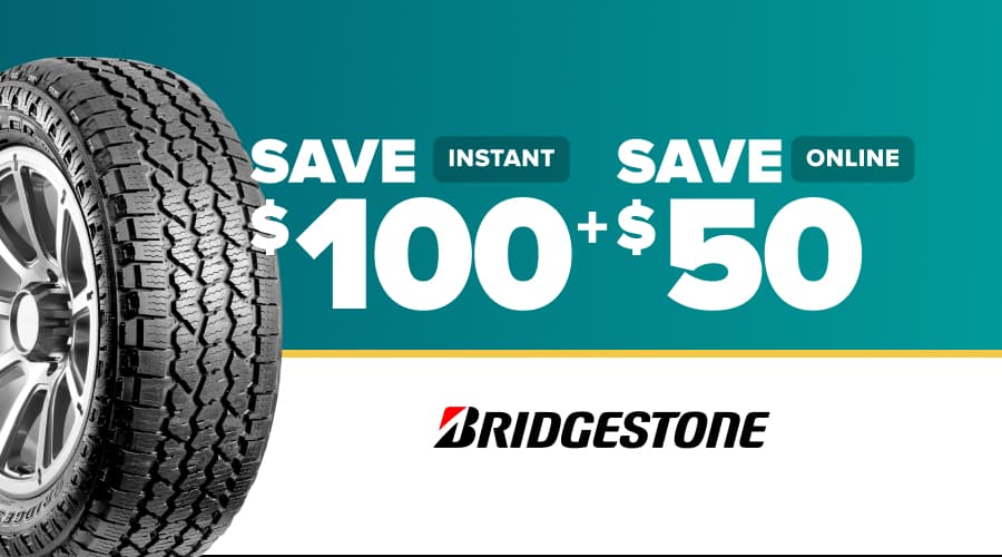 Bridgestone tire promotion offering instant $100 savings plus $50 online savings on teal gradient background