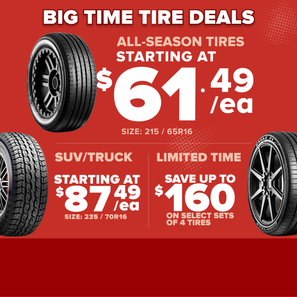 Tire sale advertisement showing all-season tires starting at $61.49 each, SUV/truck tires starting at $87.49 each, and a limited time offer to save up to $160 on select brands on a red background