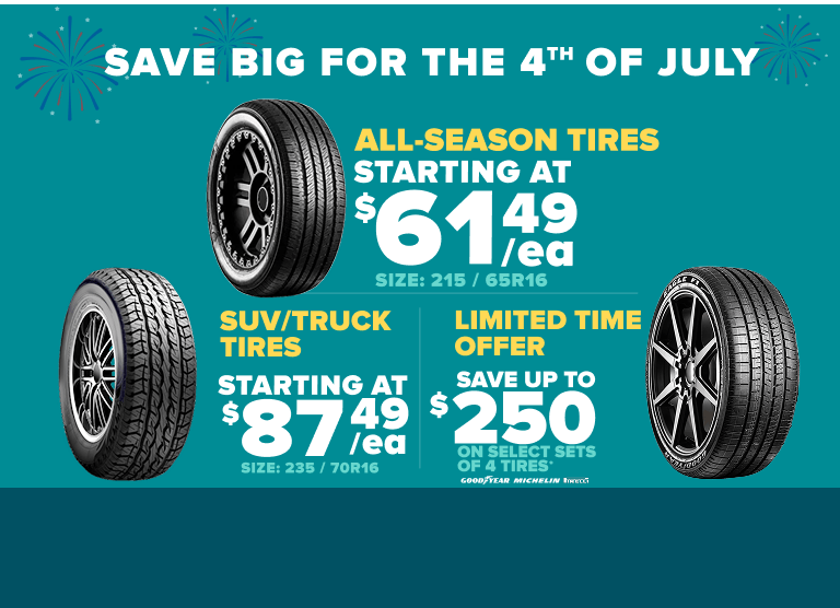 Tire sale advertisement showing all-season tires starting at $61.49 each, SUV/truck tires starting at $87.49 each, and a limited time offer to save up to $250 on select brands on teal background