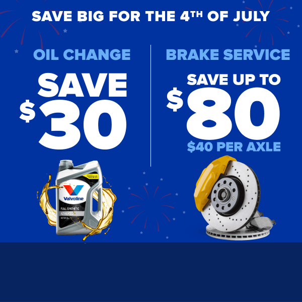 4th of July service coupons banner on blue background showing oil change savings of $30 and brake service savings up to $80 per axle.