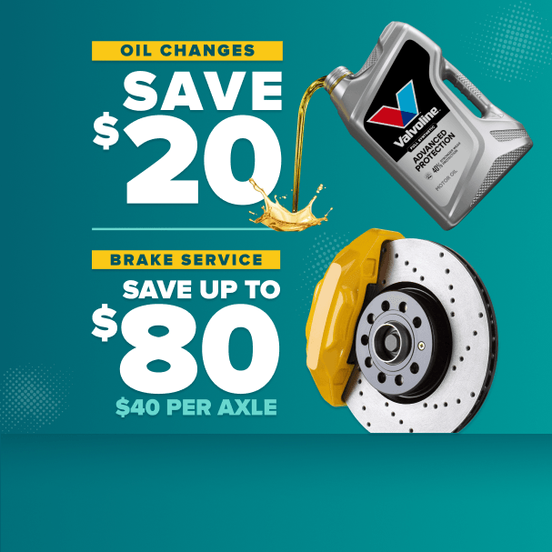 Evergreen banner: Oil changes save $20 with a Valvoline product, brakes service save up to $80 ($40 per axle), on teal background.