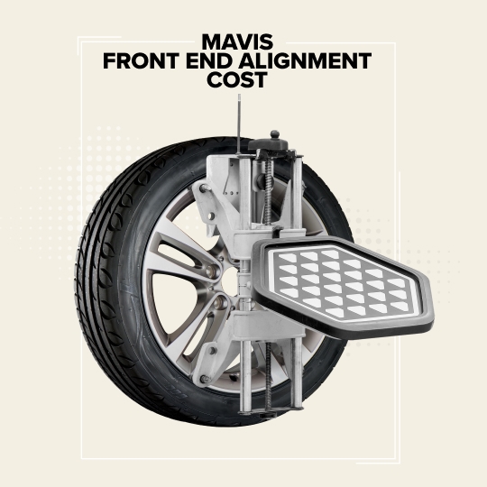 Mavis Front End Alignment Cost | Mavis