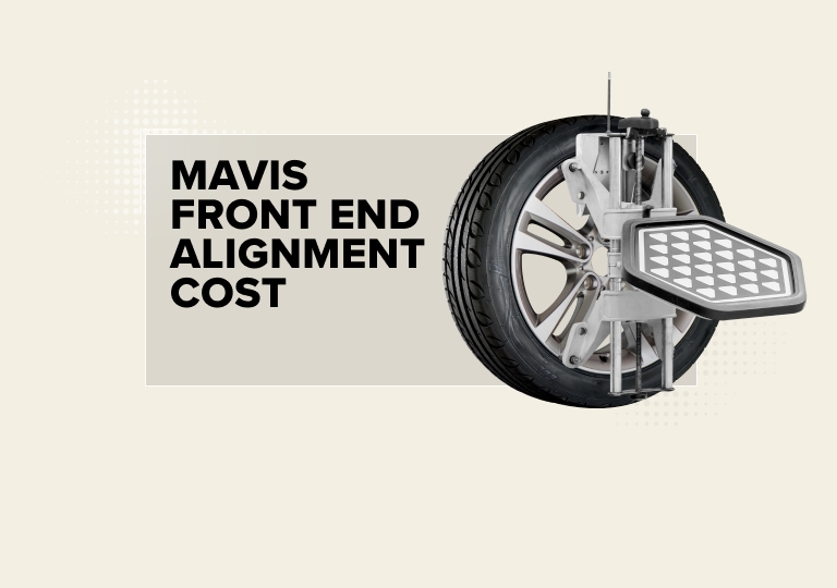 Mavis Front End Alignment Cost | Mavis