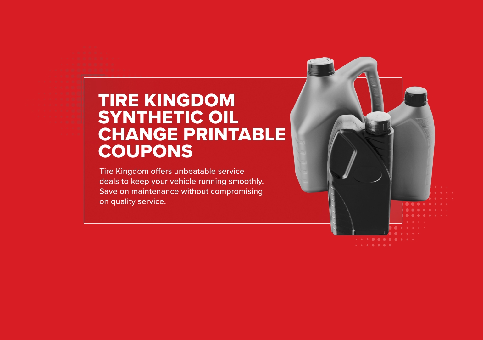Tire Kingdom Printable Full Synthetic Oil Change Coupons by Mavis